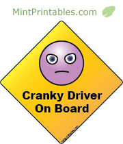 Cranky Driver On Board